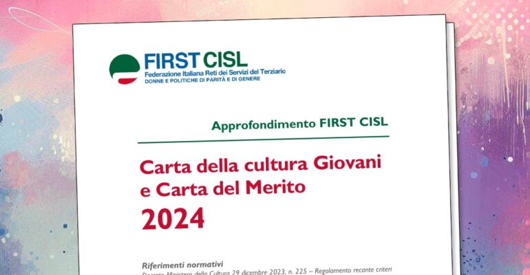 Carta della cultura Giovani e Carta del merito, l’approfondimento First Cisl