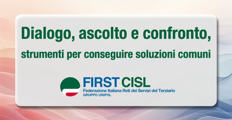 Dialogo, ascolto e confronto, strumenti per conseguire soluzioni comuni