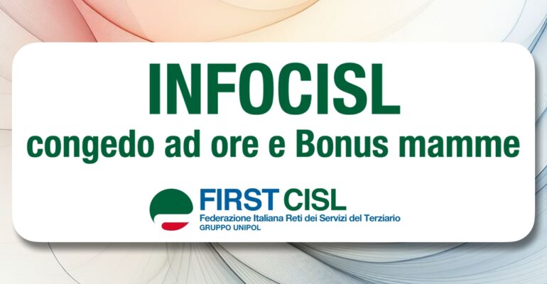 INFOCISL: congedo ad ore e Bonus mamme