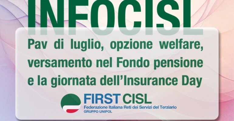 INFOCISL: Pav luglio, opzione welfare, versamento nel Fondo pensione e Insurance Day