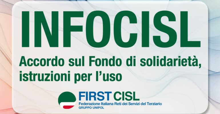 INFOCISL: accordo sul Fondo di Solidarietà, istruzioni per l’uso