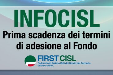 INFOCISL: prima scadenza dei termini di adesione al Fondo