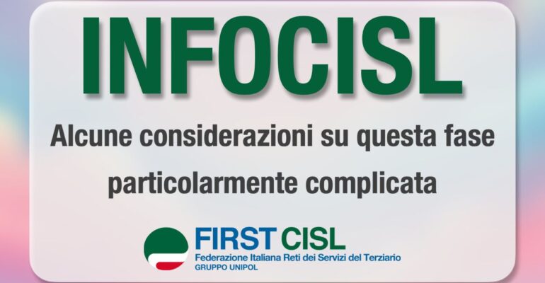 Infocisl: alcune considerazioni su questa fase particolarmente complicata