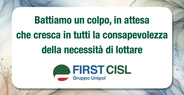 Battiamo un colpo, in attesa che cresca in tutti la consapevolezza della necessità di lottare