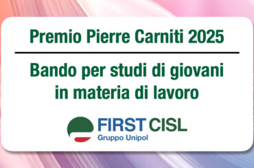Premio Pierre Carniti 2025 – Bando per studi di giovani in materia di lavoro