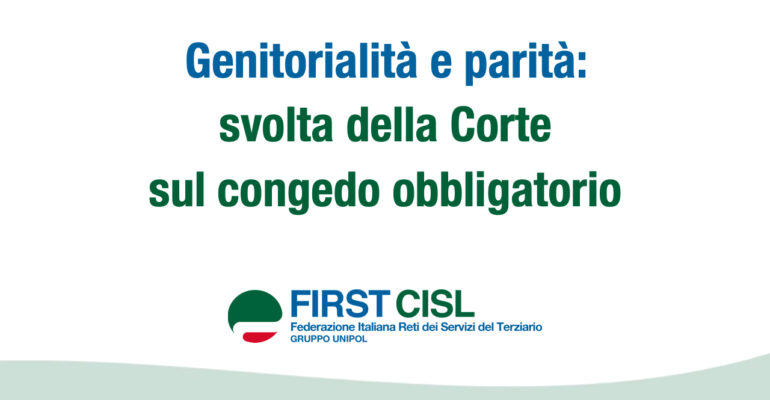 Genitorialità e parità: svolta della Corte sul congedo obbligatorio