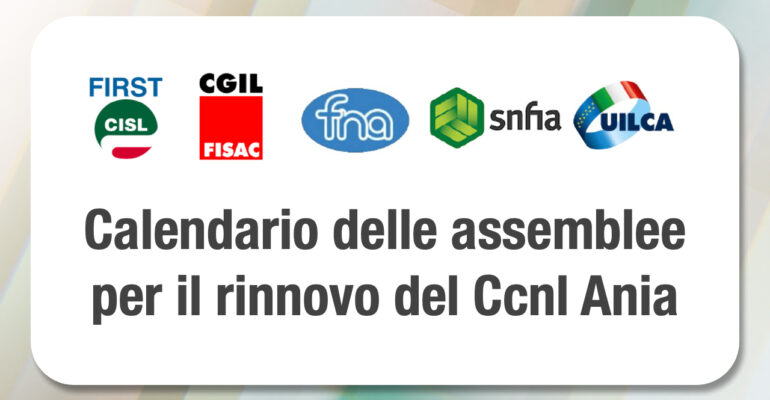 Calendario delle assemblee per il rinnovo del Ccnl Ania