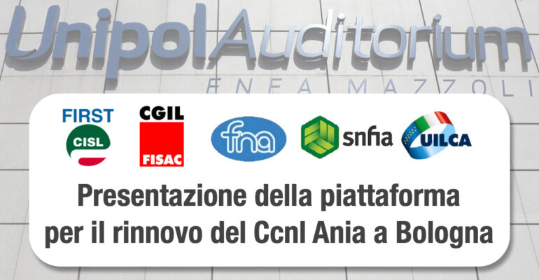 Assemblea sindacale a Bologna: presentazione della piattaforma per il rinnovo del Ccnl Ania