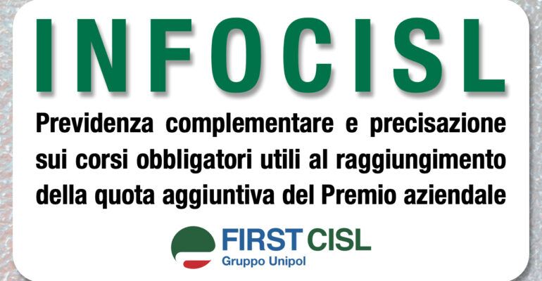 Infocisl: previdenza complementare e precisazione sui corsi obbligatori utili al raggiungimento della quota aggiuntiva del Pav