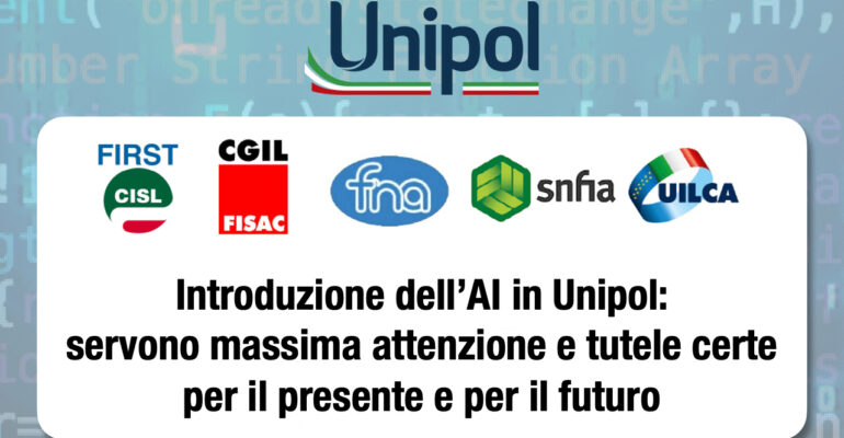 Introduzione dell’Intelligenza artificiale in Unipol: servono massima attenzione e tutele certe per il presente e per il futuro