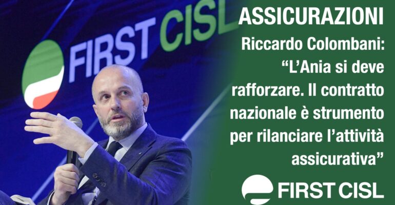 Assicurazioni, Colombani su Economy: l’Ania si deve rafforzare. Il contratto nazionale è strumento per rilanciare l’attività assicurativa