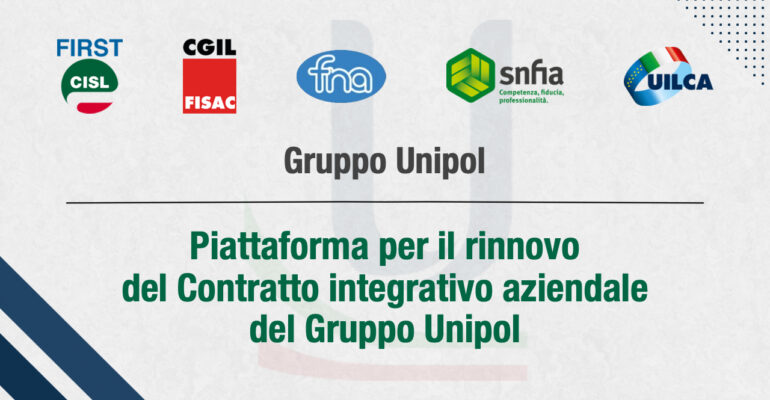 Piattaforma per il rinnovo del Contratto integrativo aziendale del Gruppo Unipol