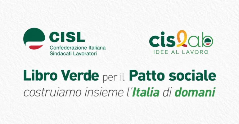 Via libera al Libro Verde della Cisl. Tra le proposte anche un Fondo per sostenere l’economia reale