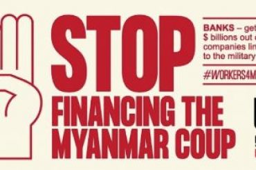 65 miliardi di dollari per il golpe in Myanmar, Uni Global si mobilita