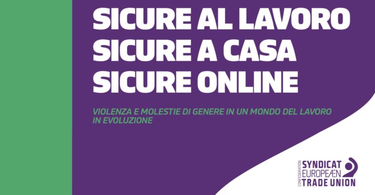 Sicurezza sul lavoro e uguaglianza di genere: la guida Ces contro violenza e molestie sulle donne al lavoro