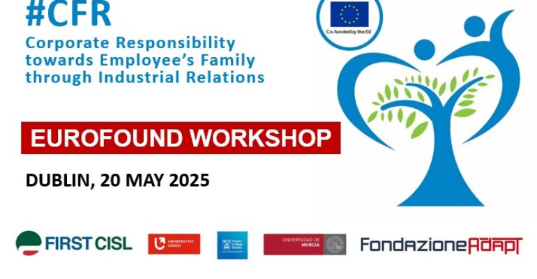 Lavoro, famiglia e dialogo sociale: First Cisl ne discute a Dublino nell’ambito del progetto europeo #Cfr
