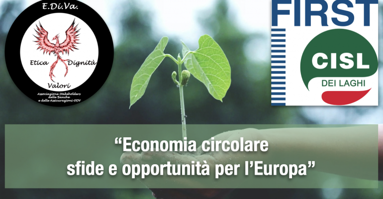 First Cisl dei Laghi, videoconferenza su economia circolare, sfide e opportunità per l’Europa