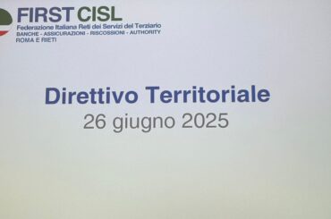 La First Cisl Lazio al Direttivo di Roma e Rieti che ha eletto il nuovo Segretario generale. Claudio Quattrociocchi: competenza e coesione per affrontare le sfide che ci attendono