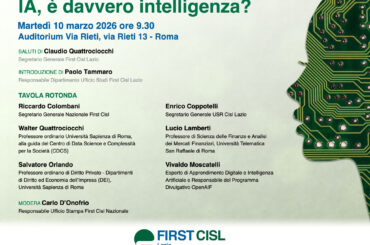 First Cisl Lazio, a Roma la tavola rotonda: IA, è davvero intelligenza?