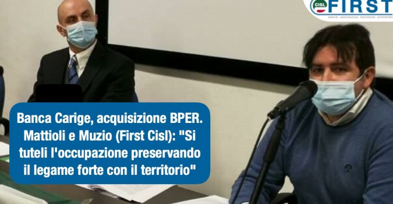 Banca Carige, acquisizione BPER. Mattioli e Muzio (First Cisl): “Si tuteli l’occupazione preservando il legame forte con il territorio”