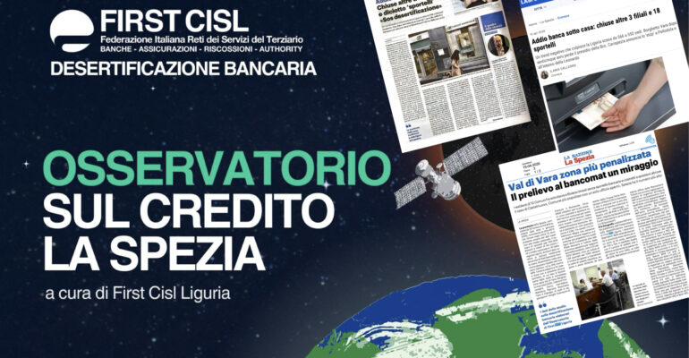 Report sul credito nella provincia della Spezia: avanza la “desertificazione bancaria”