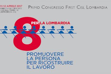 Al via il “Primo Congresso First Cisl Lombardia”