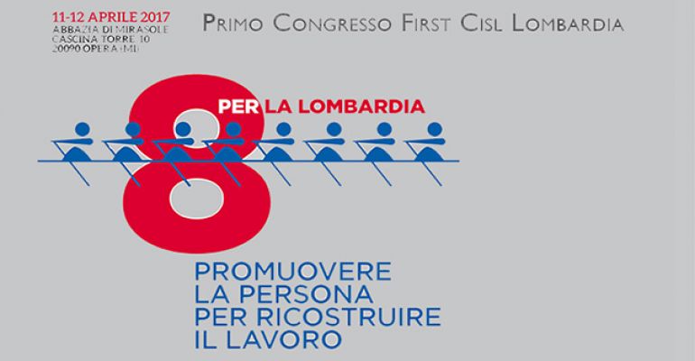 Al via il “Primo Congresso First Cisl Lombardia”