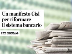 AdessoBanca! L’Eco di Bergamo, un Manifesto per riformare il sistema bancario