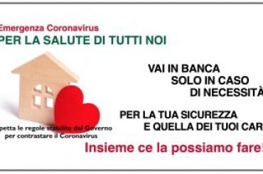 Coronavirus, appello First Cisl, “Vai in banca solo in caso di necessità”