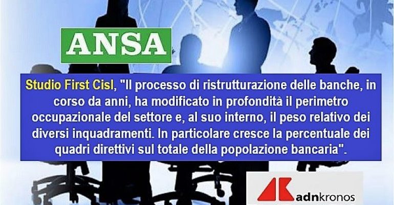 Effetto fusioni e aggregazioni banche, studio First Cisl