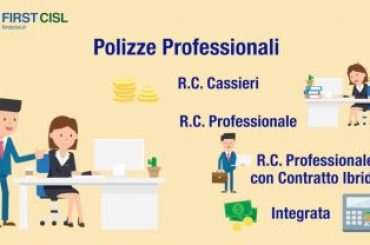 Polizze RC Cassieri e Professionale 2021 e servizi gratuiti per gli iscritti First Cisl
