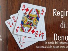 Regina di Denari, la tutela dell’indipendenza economica della donna come valore.