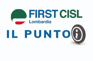 Il Punto, la nuova newsletter di First Cisl Lombardia