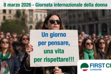 Non solo 8 marzo, l’impegno di First Cisl è quotidiano