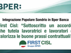 Gruppo Bper, First Cisl: accordo di integrazione con Popolare di Sondrio tutela i lavoratori e valorizza le buone prassi contrattuali