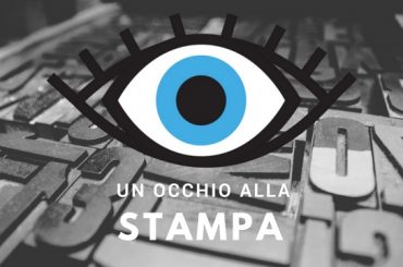 Un occhio alla stampa