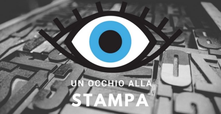 Un occhio alla stampa