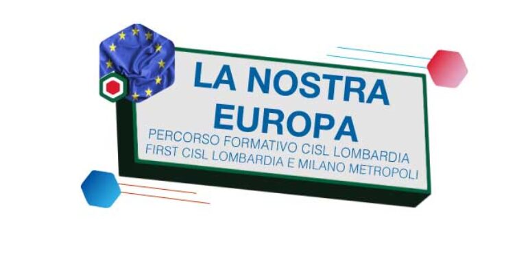 La nostra Europa, secondo modulo