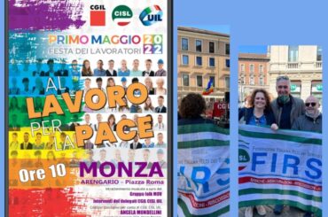 1 maggio 2022 a Monza con First Cisl