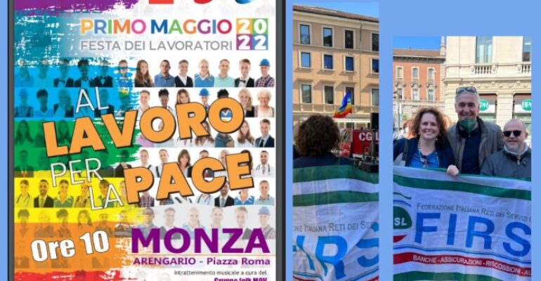 1 maggio 2022 a Monza con First Cisl