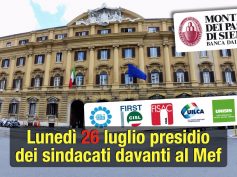 Mps, l’ora della responsabilità, il 26 luglio presidio dei sindacati davanti al Mef