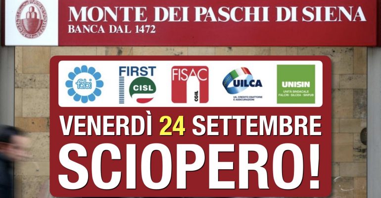 Mps, venerdì 24 settembre sciopero!