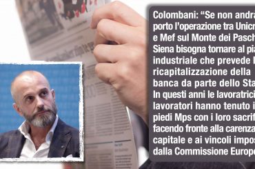 Colombani ai giornali, se intesa Unicredit-Mps salta Stato ricapitalizzi. Dipendenti hanno tenuto banca in piedi