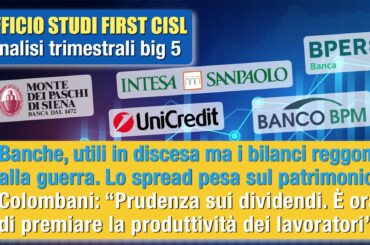 Banche, utili in discesa ma i bilanci reggono alla guerra. Lo spread pesa sul patrimonio