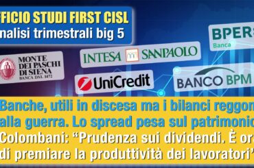 Banche, utili in discesa ma i bilanci reggono alla guerra. Lo spread pesa sul patrimonio