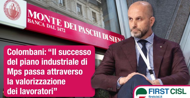 Mps, Colombani: il successo del piano passa attraverso la valorizzazione dei lavoratori