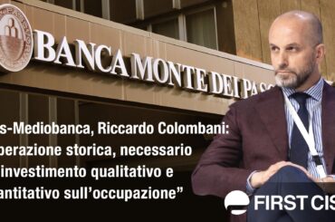 Montepaschi-Mediobanca, Colombani: operazione storica, necessario investire sull’occupazione