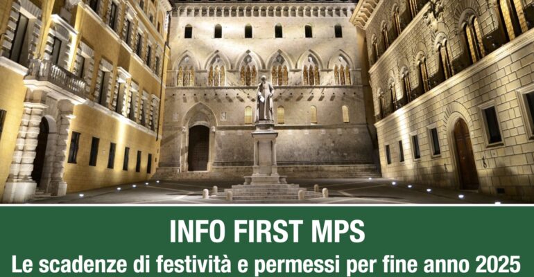 Info First Mps, le scadenze di festività e permessi per fine anno 2025