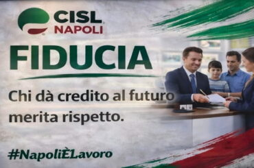#NapoliE’Lavoro, il video della CISL Napoli per tutelare l’occupazione