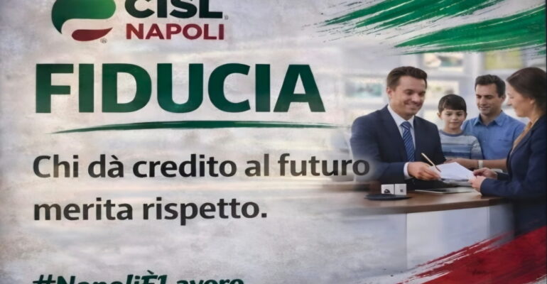 #NapoliE’Lavoro, il video della CISL Napoli per tutelare l’occupazione